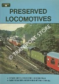 Preserved Locomotives and Multiple Units / Preserved Locomotives of British Railways by FOX, Peter; JOHNSTON, Howard & SUGDEN, S.A.